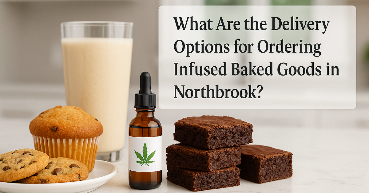 What Are the Delivery Options for Ordering Infused Baked Goods in Northbrook